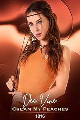 Dee Vine - Cream My Peaches